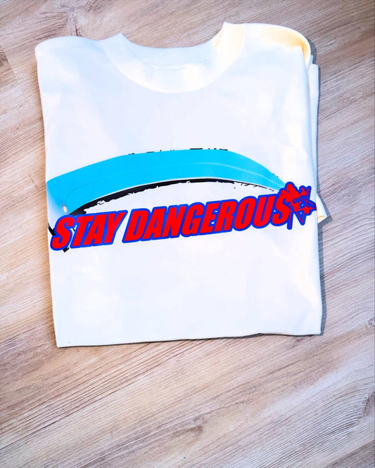 Dangerous T Shirts